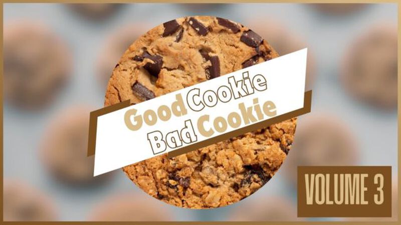 Good Cookie Bad Cookie Volume 3